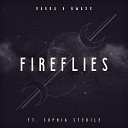 Rakka BWAXX feat Sophia Stedile - Fireflies Ona Beat Remix