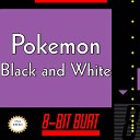 8 Bit Burt - Title Screen From Pokemon Black and White