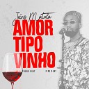 Jeins Matola - Amor Tipo Vinho