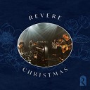 REVERE Thrive Worship - Glory Hallelujah Christmas Live