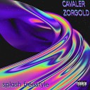 CAVALER Zorgold - Ultra Choppa