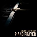 Piano Prayer - God and God Alone
