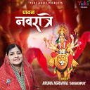 Aruna Agrawal - Paavan Navratre