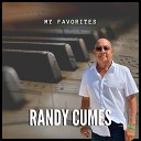 Randy Cumes - Just You And I