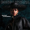 Bonga Kwana feat Ntsika - Ndifuna Wena