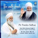 Sant Baba Satnam Singh Ji Nanaksar Singhra Karnal… - Pir Pardes Sidhae