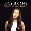 Lucy Thomas - Someone You Loved