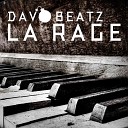 DAVO BEATZ - La Rage
