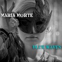 Maria Morte - Blue Waves