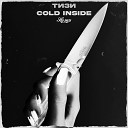 Cold Inside Тизи - Ножи