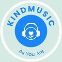 KindMusic - As You Are