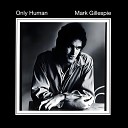 Mark Gillespie - The Joke s on You The Early Years 1977 1979