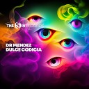 Dr Mendez - Dulce Codicia Radio Mix