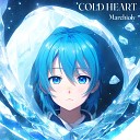 Marchioly - COLD HEART
