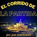 Jos Juan Montelongo - El Corrido de la Partida