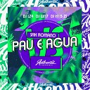 DJ LZ4 Dj wn7 DJ H15 ZS - Sax Romano X Pau e Agua