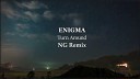 N G NATIVE GUEST - Enigma Turn Around NG Remix