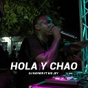 Dj Rayner El Favorito feat Big Jey El… - Hola y Chao En Vivo