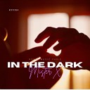 Mister xXx Royal Music Paris - In The Dark