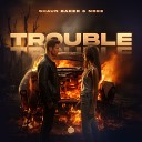 Shaun Baker NDEE - Trouble