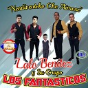 Lalo Benitez y Su Grupo Los Fantasticos - Blanca Cabellera