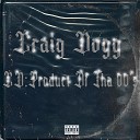 Craig Dogg - Payday feat Krisie Dirtt