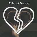 Kara Deri - This Is A Dream