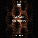 SenSei - The Mercury Original Mix