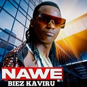 Biez Kaviru - Nawe