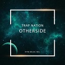 Trap Nation - Up N Da Club