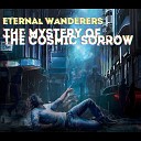 Eternal Wanderers - The End of the Satellite Age