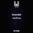 Scandal - Uplifting Original mix