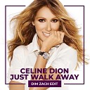 Cline Dion - Just Walk Away Bonus Track