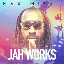 Max Miral - Jah Works