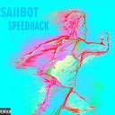 SAIIBOT - Speedhack