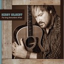 Kerry Gilbert - Are You Lonesome Tonight