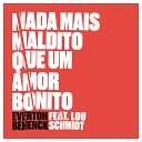 Everton Behenck feat Lou Schmidt - O Meu Medo