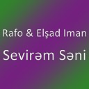 Rafo feat Elsad Iman - Sevir m S ni