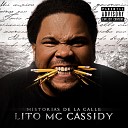 Lito MC Cassidy - Bad Boy feat Polaco Delirious