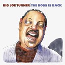 Big Joe Turner - Cherry Red Live