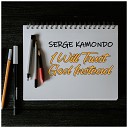 Serge Kamondo - I Will Trust God Instead