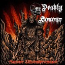 Deadly Honour - Forced to Decide Our Fate