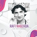 Rafi Nabzada - RAFI NABZADA NAKANI GULE ZARDA