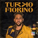 Turko Fiorino - La tormenta