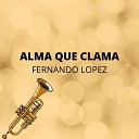 Fernando Lopez - Conserva a Paz Minha Alma