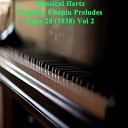 Classical Hertz - Preludes Opus 28 No 4 Largo