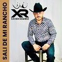 Xavier Ramirez - Sali De Mi Rancho