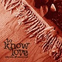 Mike Inks Manna Road - To Know Love