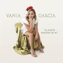 Vania Garc a - Como t mujer Cover
