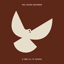 Hiss Golden Messenger - As Long as I Can See the Light